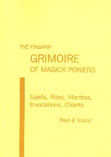 The Finbarr Grimoire of Magick Powers By J. Finbarr